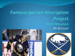 Famous person description Project Matt Moulson