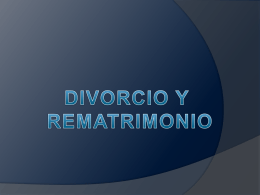 Divorcio y rematrimonio - Carpe Diem – Cogito ergo sum