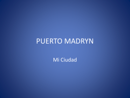 11. Municipalidad de Puerto Madryn Provincia del Chubut.