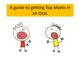 A guide to getting Top Marks in oral