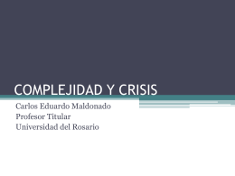 COMPLEJIDAD Y CRISIS - Carlos Eduardo Maldonado