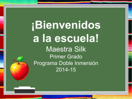Welcome Back to School!Maestra Silk First Grade Dual Language