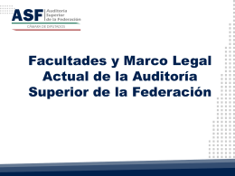Facultades y marco legal actual de la ASF