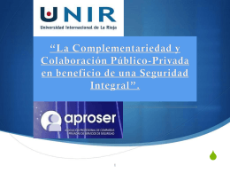 *La complementariedad y colaboración público-privada