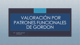 patrones funcionales de gordon - Licenciada María Elena Alemán B.