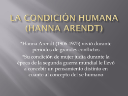 La Condición Humana (Hanna Arendt) - fhs-fce