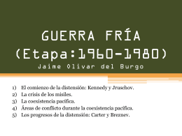 GUERRA FRÍA (Etapa:1960-1980)