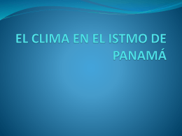 EL CLIMA EN EL ISTMO DE PANAMÁ