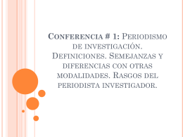 Conferencia # 1: Periodismo de investigación