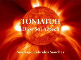 TONIATUH Dios Sol Azteca - e-artlab2011-2012