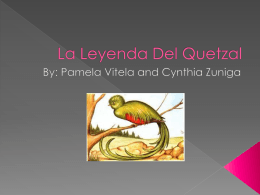 La Leyenda Del Quetzal