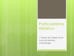 Particularismo Histórico - particularismohistoricoantropologico