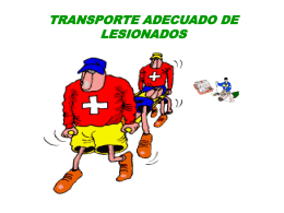 TRANSPORTE ADECUADO DE LESIONADOS - Seguridad
