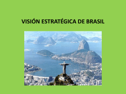 VISIÓN ESTRATÉGICA DE BRASIL