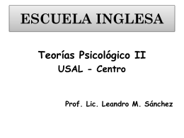 ESCUELA INGLESA - TEORIAS PSICOLOGICAS II