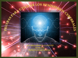 pruebas para utilizar los hemisferios cerebrales