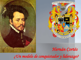 Hernán Cortes. APD 9 OCT