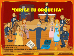 DIRIGE TU ORQUESTA - orquestaenprimaria