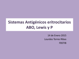 Sistema Antigénico eritrocitario ABO, P y Lewis