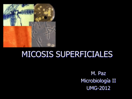 MICOSIS SUPERFICIALES y MICOSIS PROFUNDAS