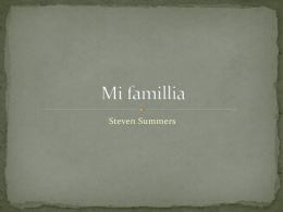 Mi famillia - Steven Summers` Portfolio