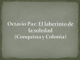 Octavio Paz: El laberinto de la soledad (Conquista