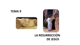 4TO_SEC_Tema 9 Resurreccion de Jesus