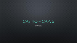 Casino * Cap. 5