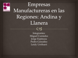 Empresas Manufactureras en la región: Andina y