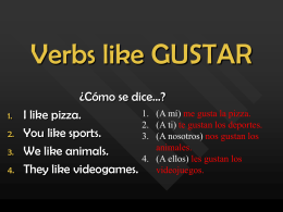 Verbs like GUSTAR