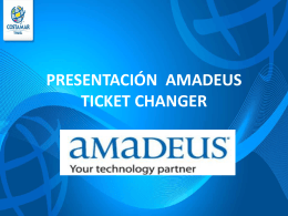 presentación amadeus ticket changer