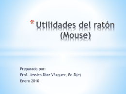 Utilidades del ratón (Mouse)