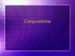 Conjunctions that require the Indicative