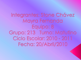 Integrantes: Stone Chávez Mayra Fernanda Equipo