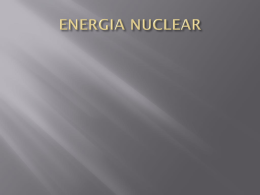 ENERGIA NUCLEAR - c-naturales