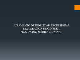 Juramento de Fidelidad Profesional. Declaración de Ginebra