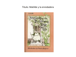 Matilde y la enredadera - Instituto Pedagógico Emmanuel Kant