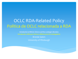 OCLC RDA-Related Policy Política de OCLC relacionada