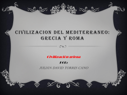 Resumen: CIVILIZACION DEL MEDITERRANEO: GRECIA Y ROMA