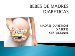BEBES DE MADRES DIABETICAS