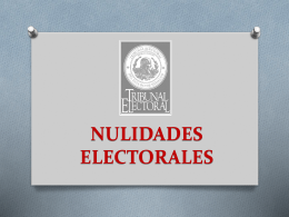 Modulo 4 Nulidades electorales - Tribunal Electoral del Estado de