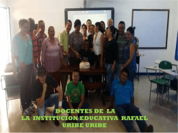 Descargar presentación original - Institución Edu. Rafael Uribe Uribe