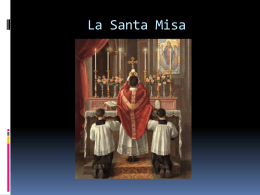La Santa Misa - Comunidad Catolica Carismatica de Alianza Emaus