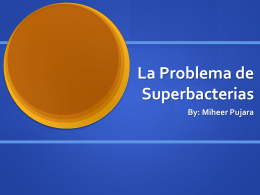 La Problema de Superbacterias