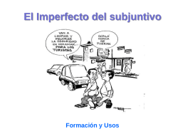 EL imperfecto del subjuntivo - formas y usos español.