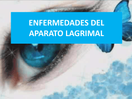 ENFERMEDADES DEL APARATO LAGRIMAL