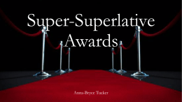 Super-Superlative Awards