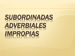 subordinadas adverbiales impropias condicionales