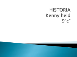 HISTORIA Kenny held 9”c”