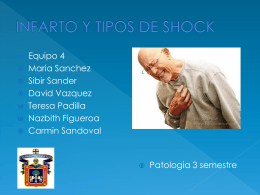 INFARTO Y TIPOS DE SHOCK